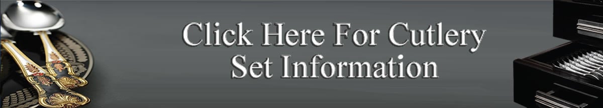 Cutlery and Case Information Cutlery Sets & Case Information